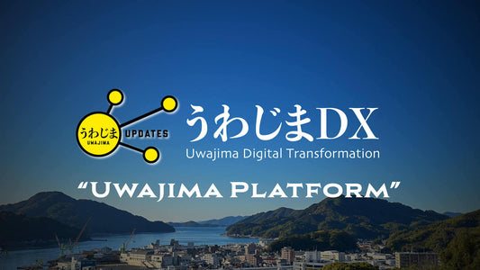 Uwajima DX: Start from Uwajima Platform