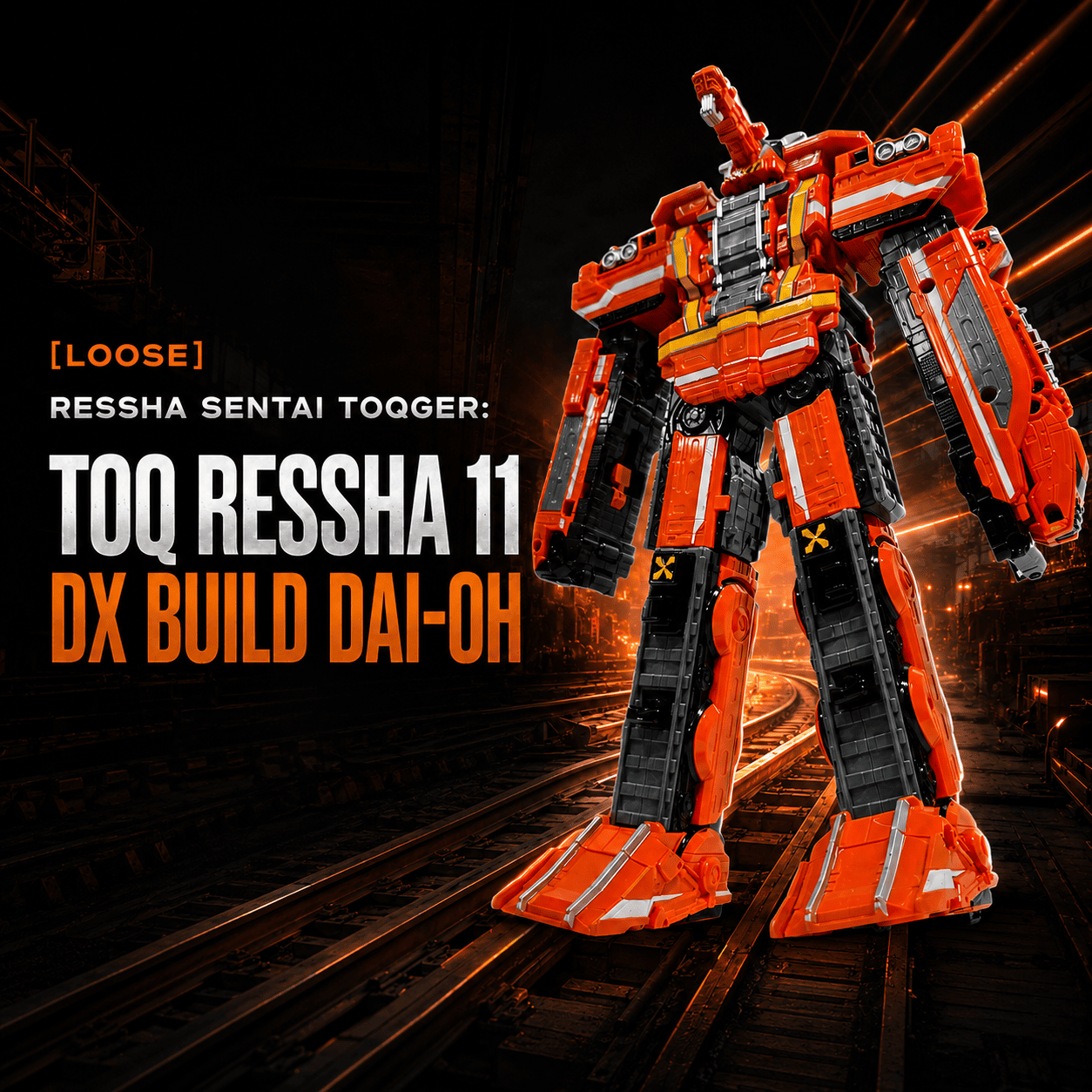 LOOSE] Ressha Sentai ToQger: ToQ Ressha 11 DX BuildDai-Oh CSTOYS