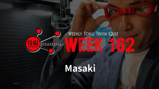 Weekly Tokusatsu Trivia Quiz Week 162