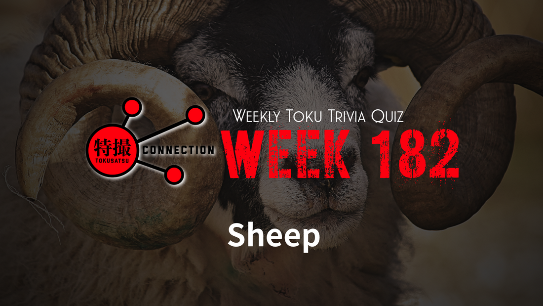 Weekly Tokusatsu Trivia Quiz Week 182