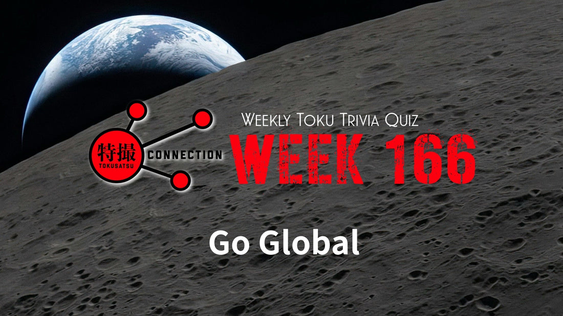 Weekly Tokusatsu Trivia Quiz Week 166