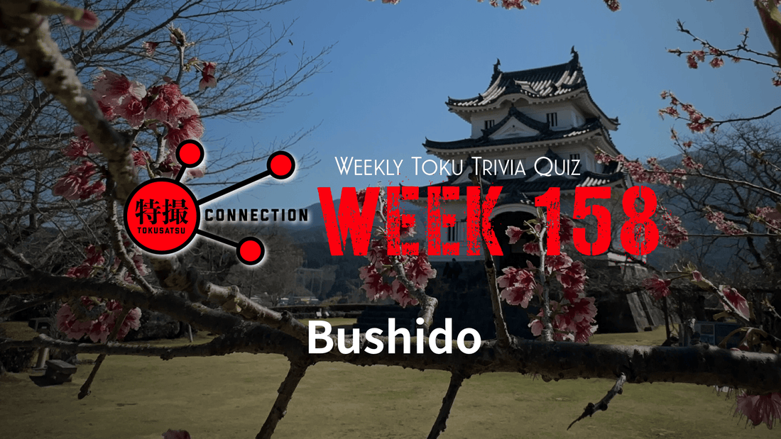 Weekly Tokusatsu Trivia Quiz Week 158