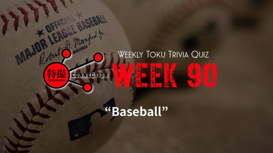 Weekly Tokusatsu Trivia Quiz Week 90