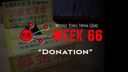 Weekly Tokusatsu Trivia Quiz Week 66