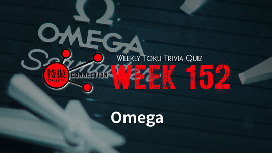 Weekly Tokusatsu Trivia Quiz Week 152