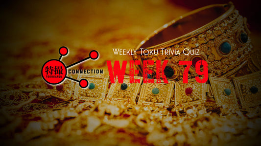 Weekly Tokusatsu Trivia Quiz Week 79