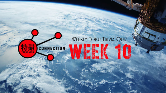 Weekly Toku Trivia Quiz 10 (Answered)